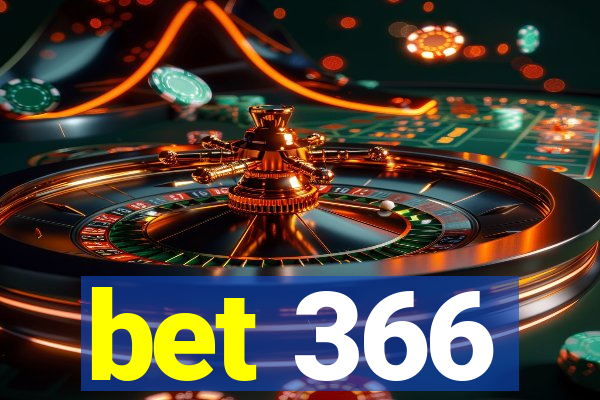 bet 366